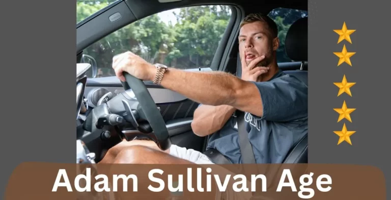 Adam Sullivan Age
