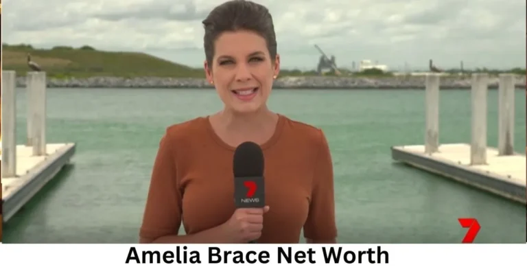 Amelia Brace Net Worth