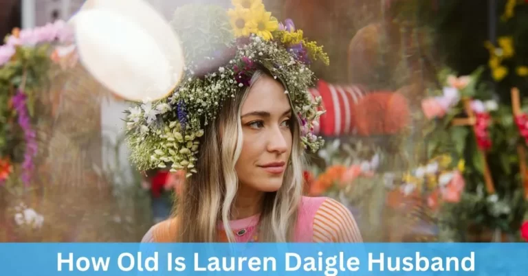 How Old Is Lauren Daigle Husband