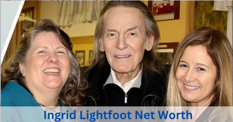 Ingrid Lightfoot Net Worth