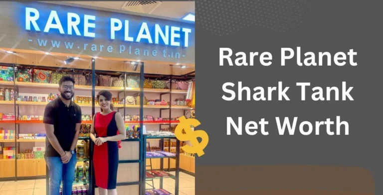 Rare Planet Shark Tank Net Worth