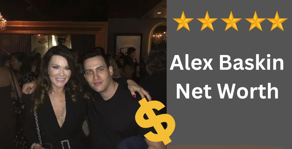 Alex Baskin Net Worth