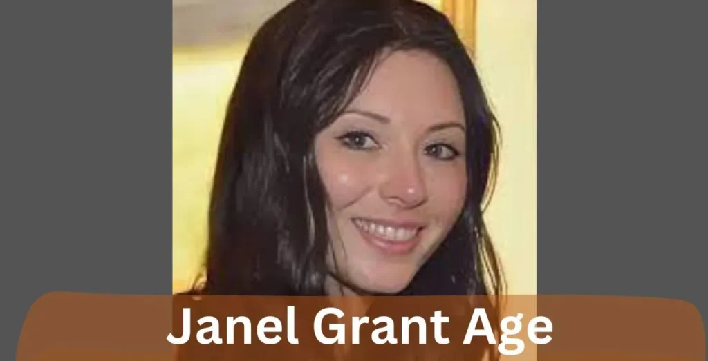 Janel Grant Age